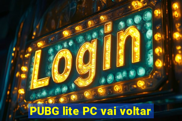 PUBG lite PC vai voltar